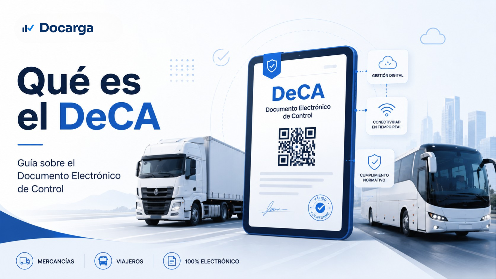 Qué es el DeCA, Documento Electrónico de Control para transporte de mercancías y viajeros
